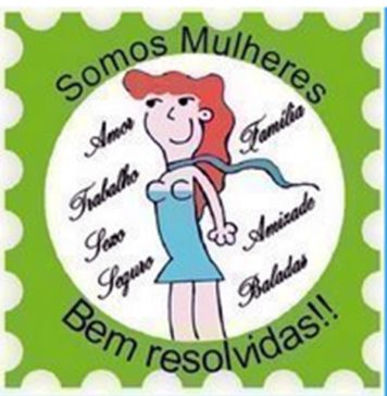 Mulheres bem resolvidas